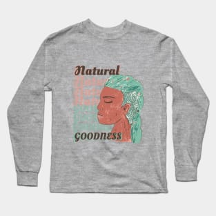 Natural Goodness Long Sleeve T-Shirt